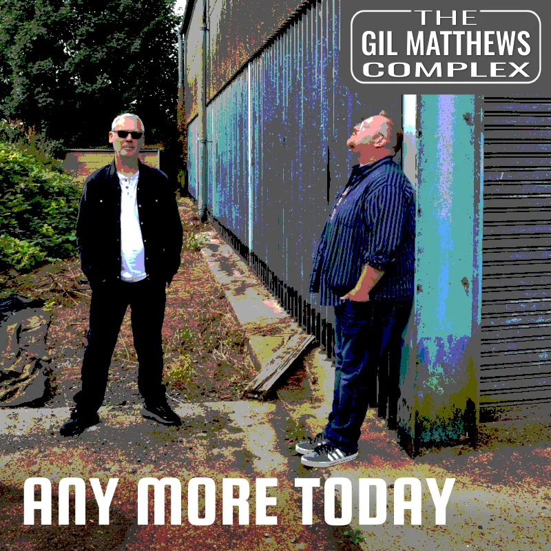 Any More Today by The Gil Matthews Complex single packshot